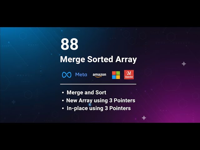 Merge Sorted Array | FAANG Interview Question | LeetCode 88