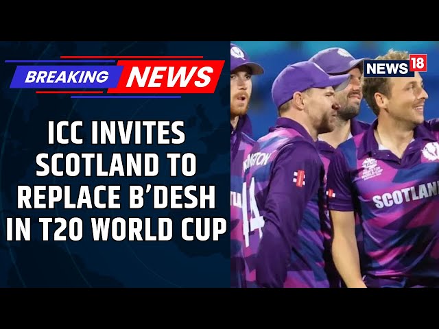 ICC Sends Scotland Formal Invitation To Replace Bangladesh In T20 World Cup 2026: Report | nEWS18
