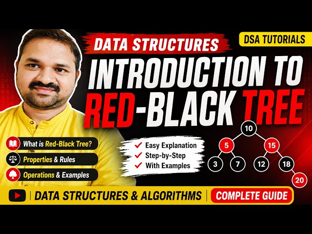 Introduction to Red-Black Tree || Data Structures || DSA Tutorials || Properties of Red-Black Tree