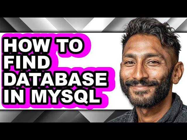 How to Find Database in Mysql - Full Guide