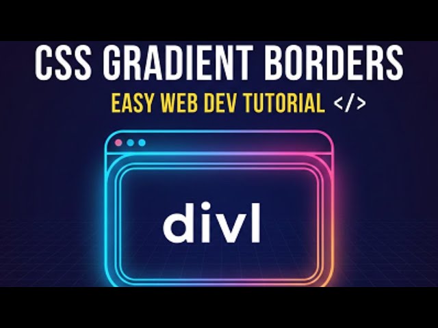 CSS Gradient Borders Explained | Modern UI Trick You Should Know