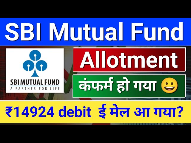sbi mutual fund ipo allotment?  sbi mutual fund ipo, SBI Fund Management IPO.  ipo allotment status