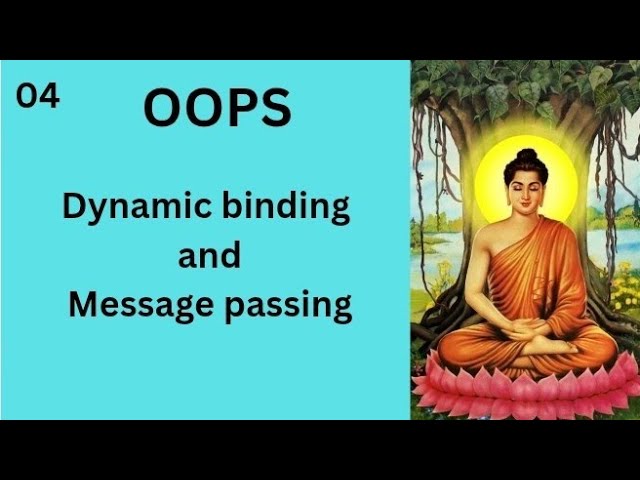 Dynamic binding and message passing || OOPS