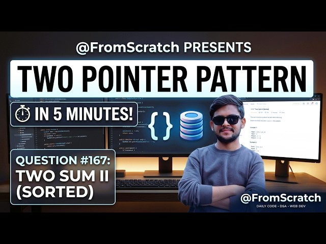 Master The Two Pointer Pattern in 5 Minutes | LeetCode 167