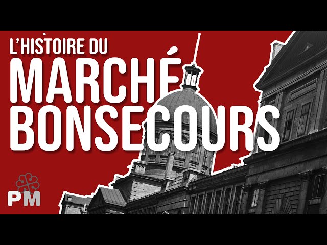 History of the Bonsecours Market in Old Montreal: An Archival History