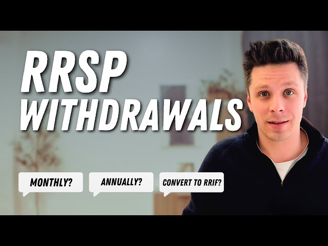 RRSP Withdrawals – How often should you make withdrawals throughout the year?