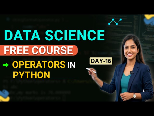 All Python Operators Explained in Hindi | Free Data Science Course (Part 16)