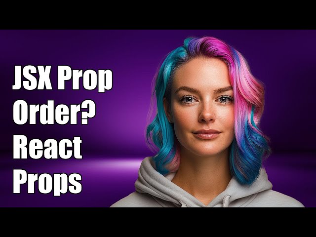 Is JSX Prop Order Important? Understanding React Component Props