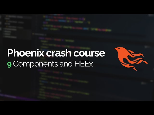 Phoenix crash course #9: Function components and HEEx