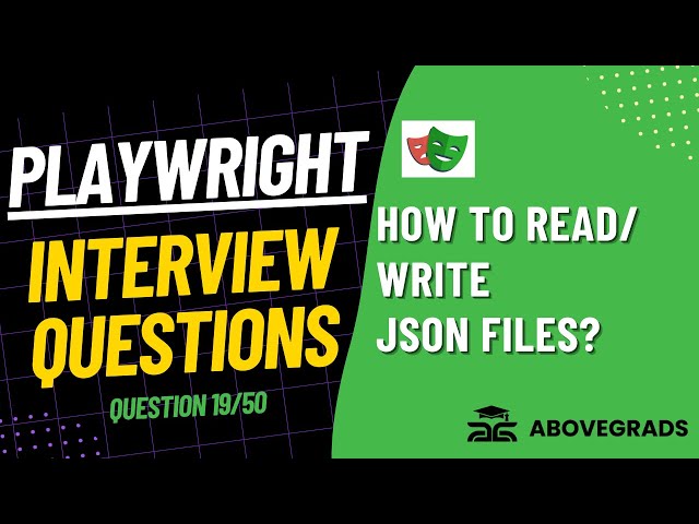 Question #19: How to Handle JSON Files in Playwright? | Playwright Interview Q&A Series