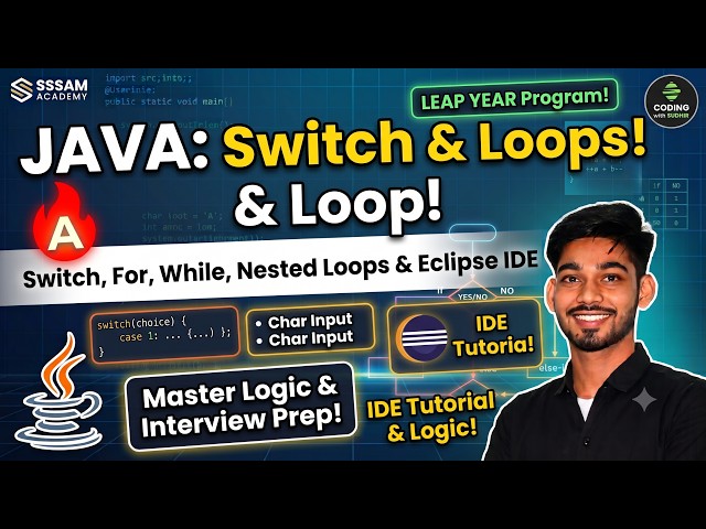 🔥 Java Switch Statement, Loops & Eclipse IDE Tutorial | For Loop, While Loop & Nested Loop