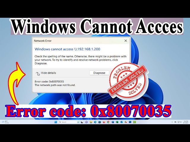 Fix: THE NETWORK PATH WAS NOT FOUND - Error 0x80070035 with Windows 11 Pro 24H2 - Can't Find Shared.