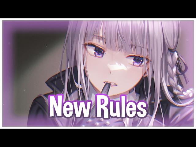 ♪ Nightcore - New Rules → Dua Lipa (Lyrics)