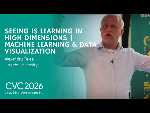 Seeing is Learning in High Dimensions |Alexandru Telea Keynote Machine Learning & Data Visualization
