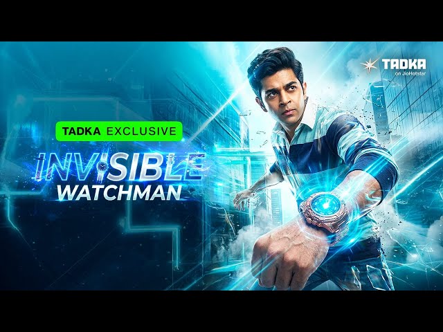 Invisible Watchman | Tadka On JioHotstar