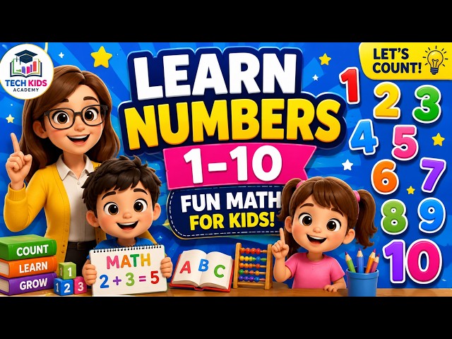 Learn Basic Math Numbers 1–10 | Fun Counting for Kids | Tech Kids Academy