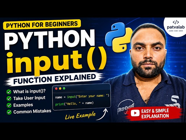 Python input() Explained in Simple Way | User Input in Python | Python for Beginners | PatvaLab