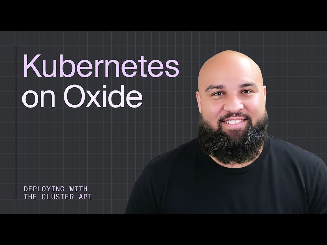 Deploy Kubernetes on Oxide with Cluster API