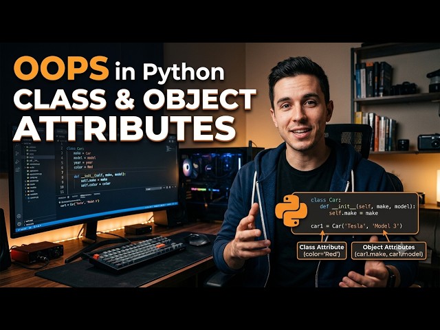 Python OPPS Class and Object Attributes in Python | Python OOPS Tutorial
