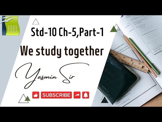 Std -10 Computer Ch-5 Part -1 By Yasmin Sir
