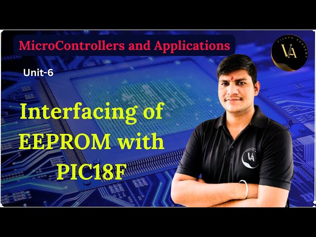 INTERFACING OF EEPROM WITH PIC18F