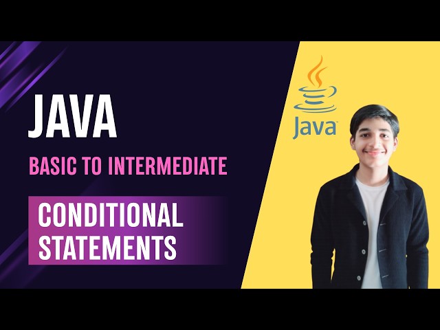 Java Decision Making: Conditional Statements