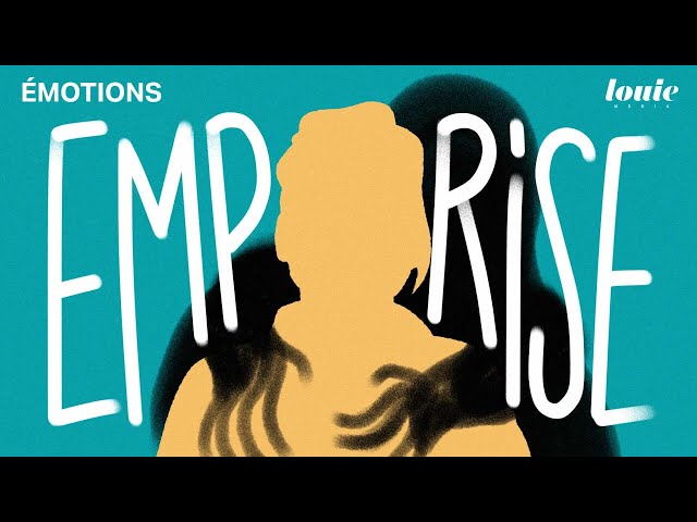 Comment sortir de l'emprise - Émotions