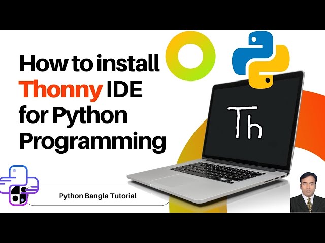 How to install Thonny IDE for Python Programming | Python Bangla Tutorial