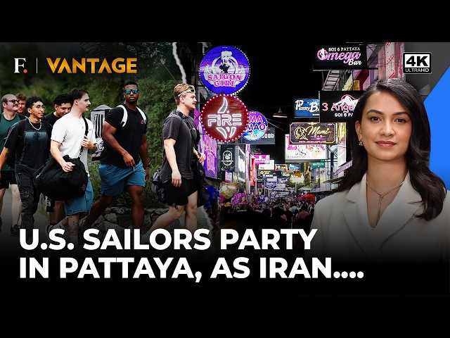 5,000 USS Abraham Lincoln Sailors Arrive in Thailand | Pattaya Sex Workers Held | Vantage | 4K