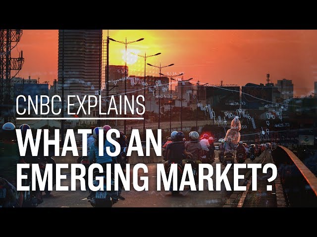 What is an emerging market? | CNBC Explains