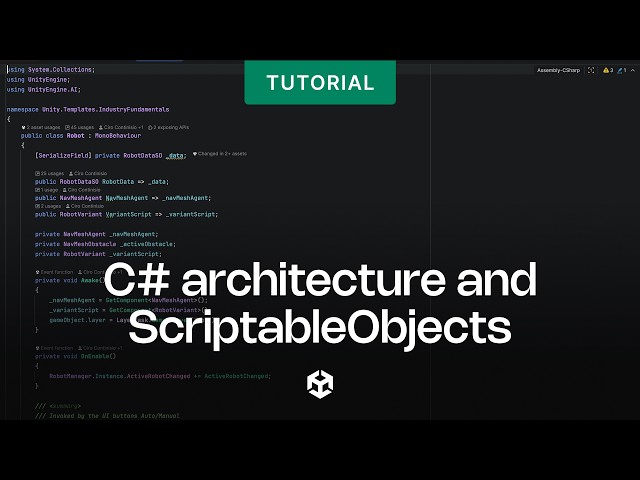 Industry Fundamentals: C# architecture and ScriptableObjects