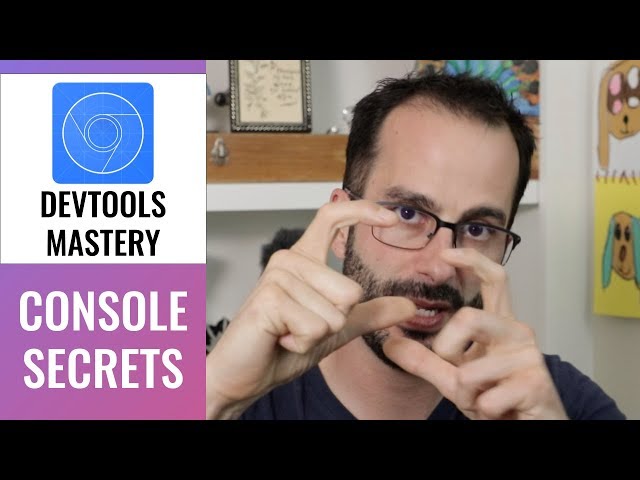 Console Secrets: 5 Chrome DevTools Console APIs you probably aren't using!