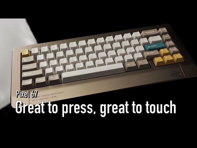 The Pixel 67: Keykobo Feels as Good to Press as to Touch