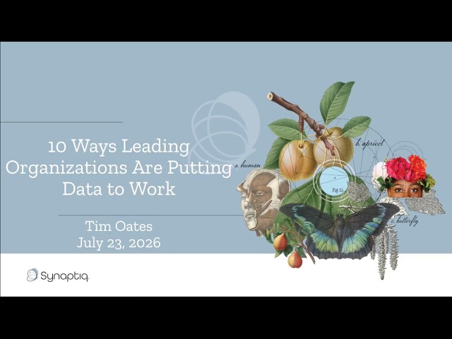 Webinar: 10 Ways Leading Organizations Are Putting Data to Work