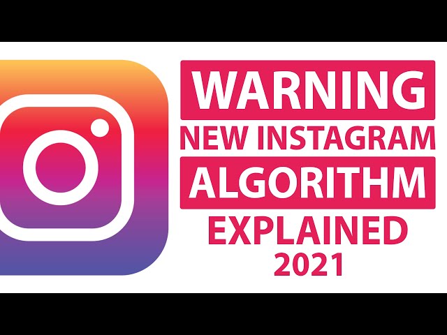 WARNING! New Instagram Algorithm Explained. 2021 Update. Grow Fast On Instagram.