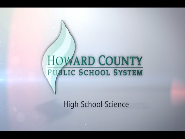 HCPSS Curriculum: High School Science