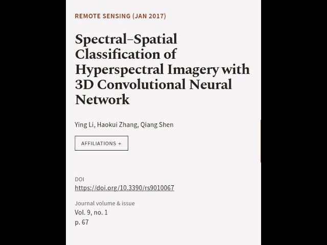 Spectral–Spatial Classification of Hyperspectral Imagery with 3D Convolutional Neural... | RTCL.TV