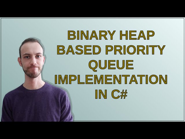 Codereview: Binary heap based priority queue implementation in C#