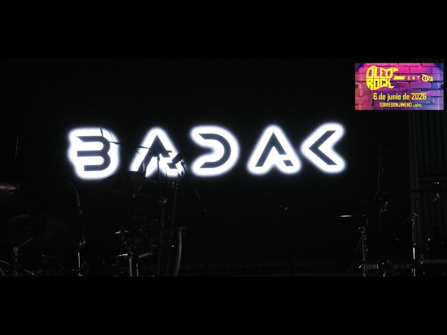 BADAK - Oleo Rock Fest 2026 Torredonjimeno, Jaén