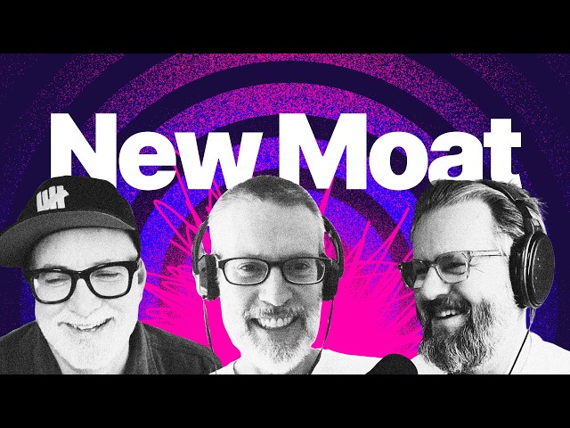 The New Moat