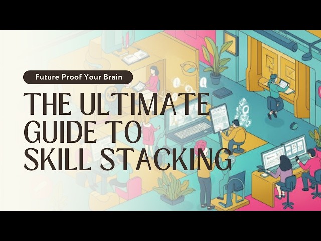 Don't Get Left Behind The Definitive Guide to Skill Stacking for an Unpredictable Future #2030Beyond