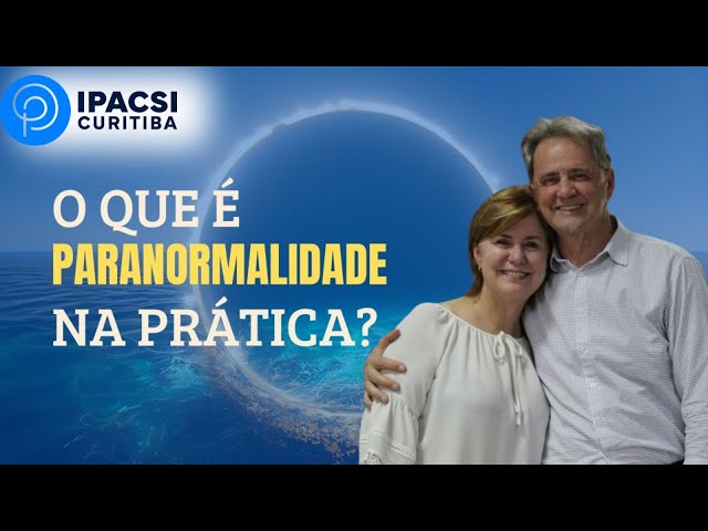 PARAPSICOLOGIA NA PRÁTICA | Paranormalidade