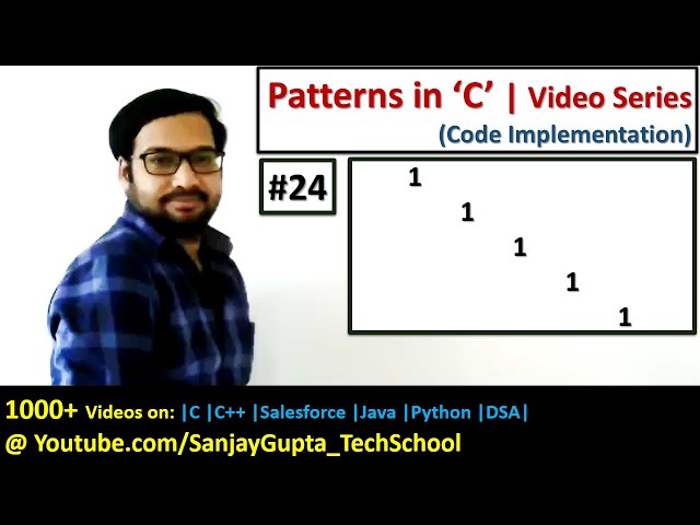 24 | Patterns in C | How to print pattern using C program | C Programming by Sanjay Gupta