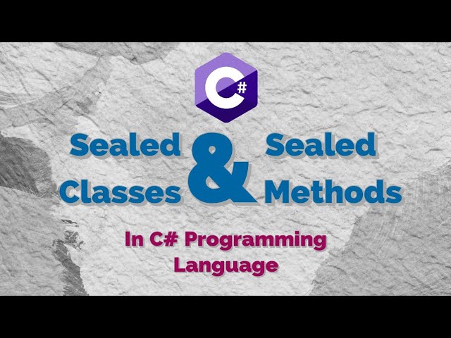 What is Sealed Class & Sealed Methods in C# Programming Language ? #csharp #programmingworld