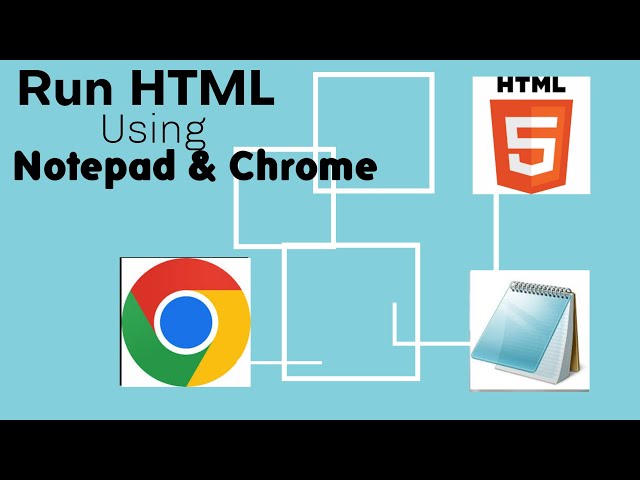 Run HTML Code Using Notepad &  Chrome (2025)