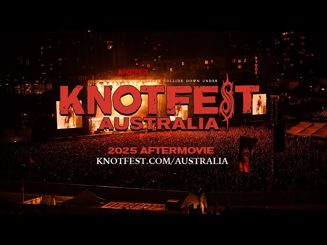 Knotfest Australia:  2025 Aftermovie