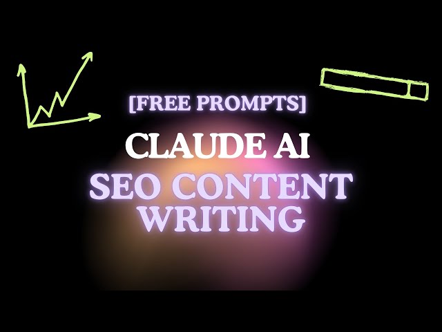 How to Use Claude AI for SEO Content Writing (Free Prompts)