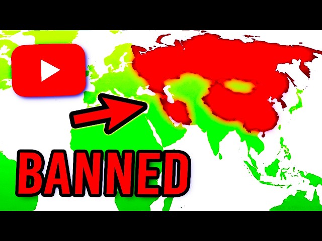 How Many Countries is YouTube BANNED In?