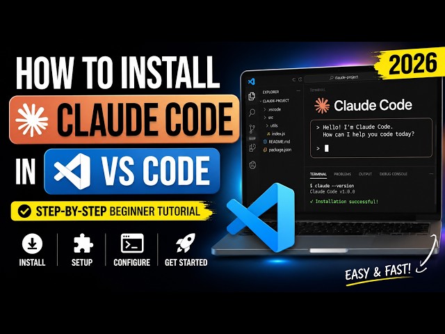 How to Install Claude Code in VS Code | Step-by-Step Beginner Tutorial (2026) |  Claude Code