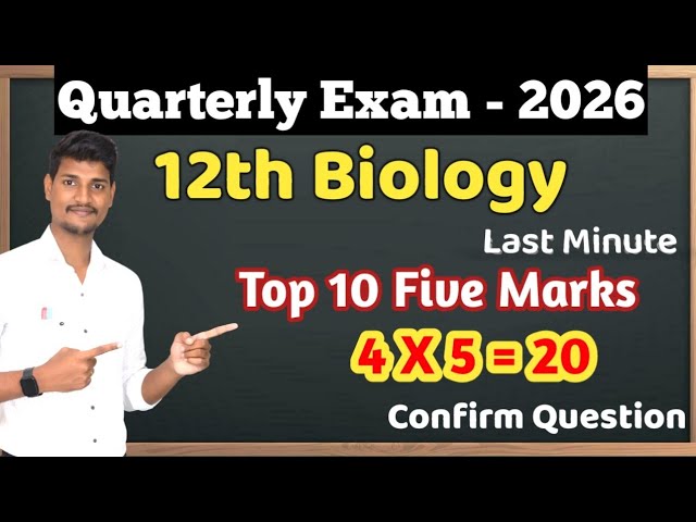 12th Biology Quarterly Exam 2026: Top 10 Important 5 Marks | Score 70/70 Confirm!